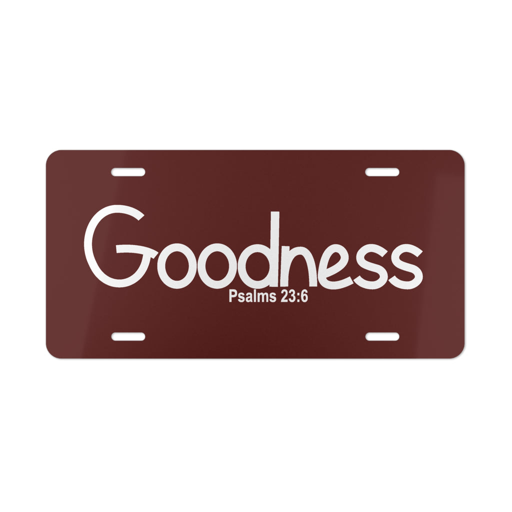 Vanity Plate-Goodness (Psalms 23:6)