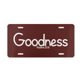 Vanity Plate-Goodness (Psalms 23:6)