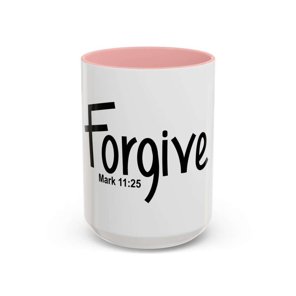 Forgive Inspirational 15oz Mug (Mark 11:25)