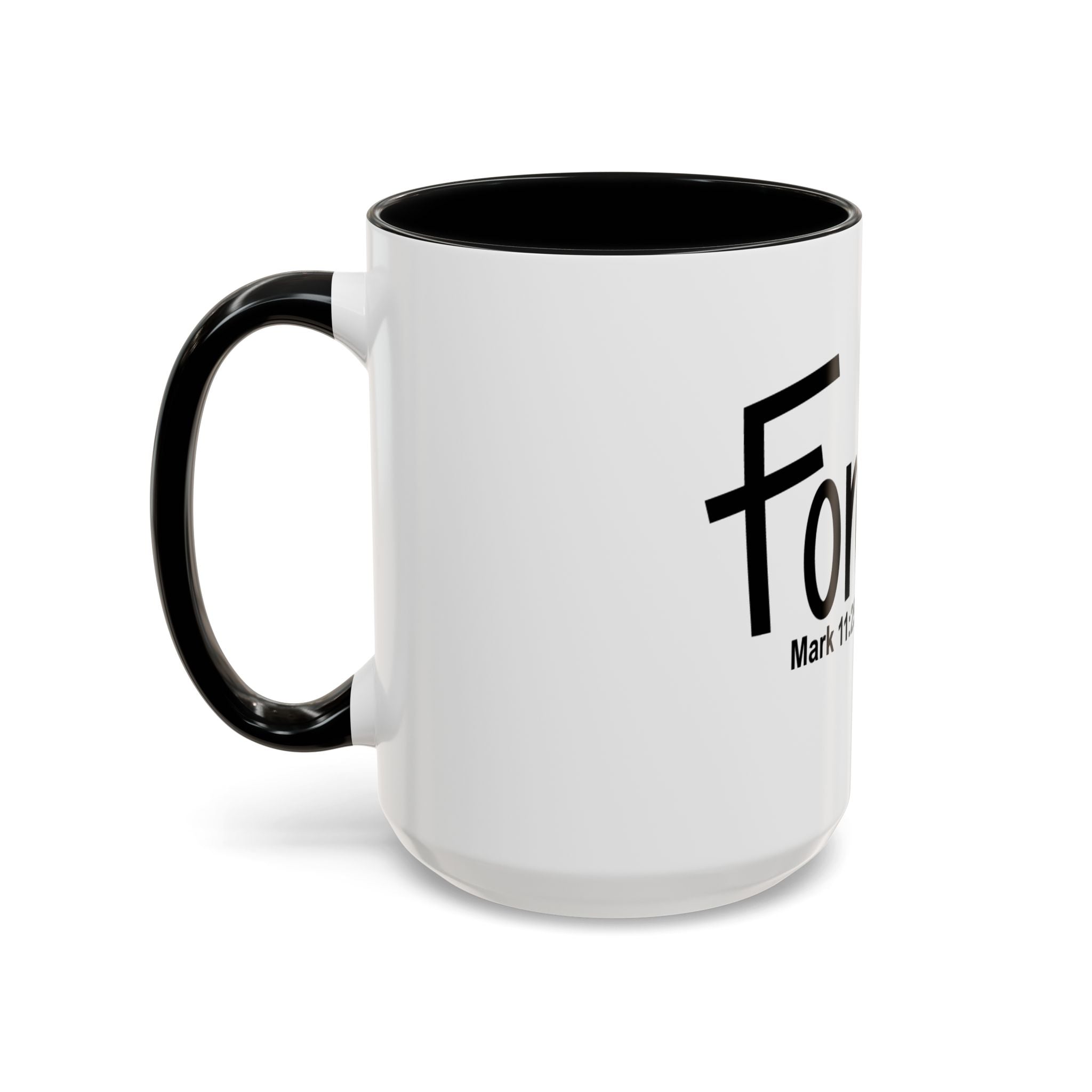 Forgive Inspirational 15oz Mug (Mark 11:25)
