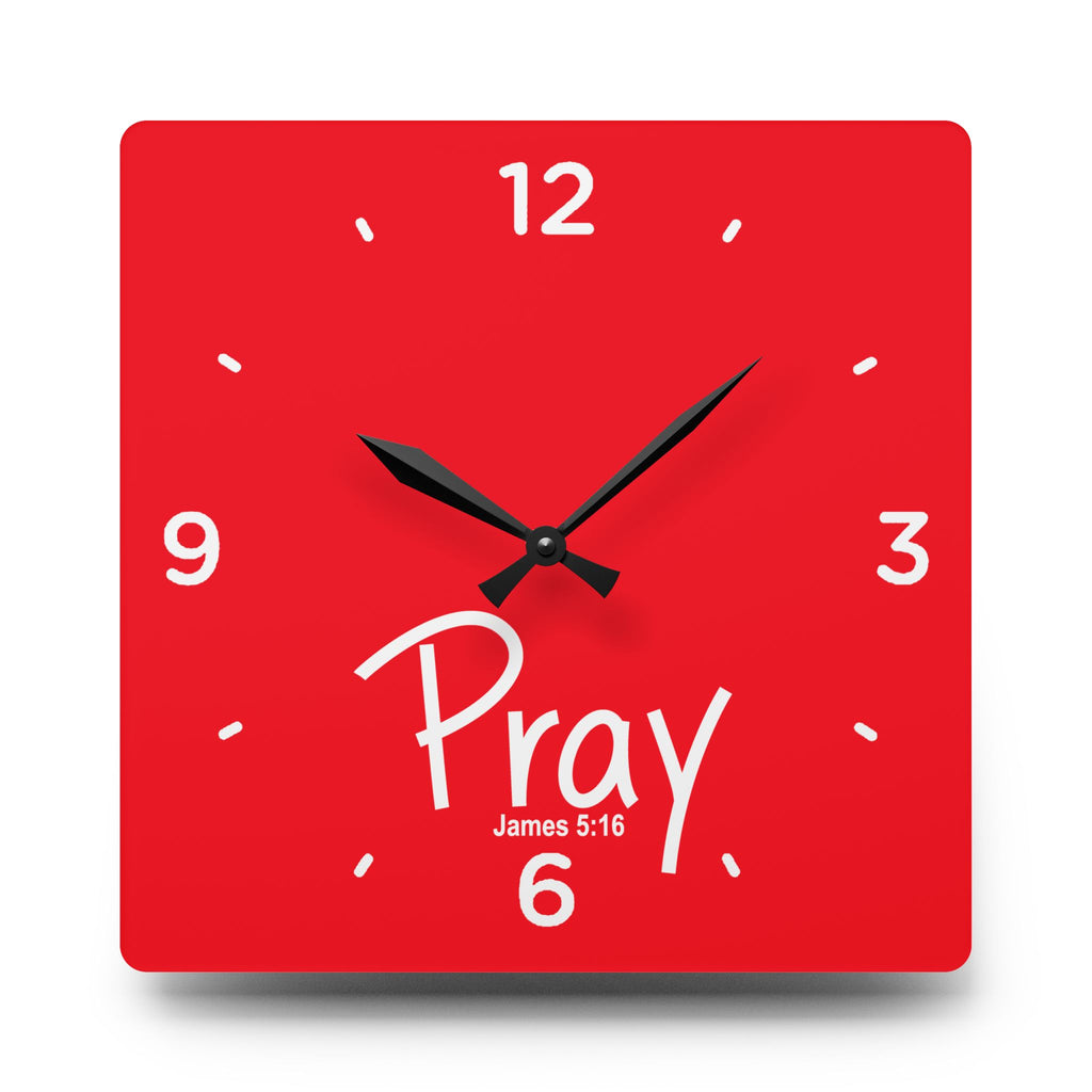 Pray Acrylic Wall Clock – James 5:16 Inspirational Scripture Clock