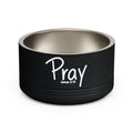 18oz Pet Bowl Stainless Steel (Pray)