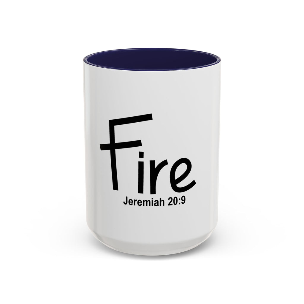 Fire Inspirational 15oz Mug (Jeremiah 20:9)