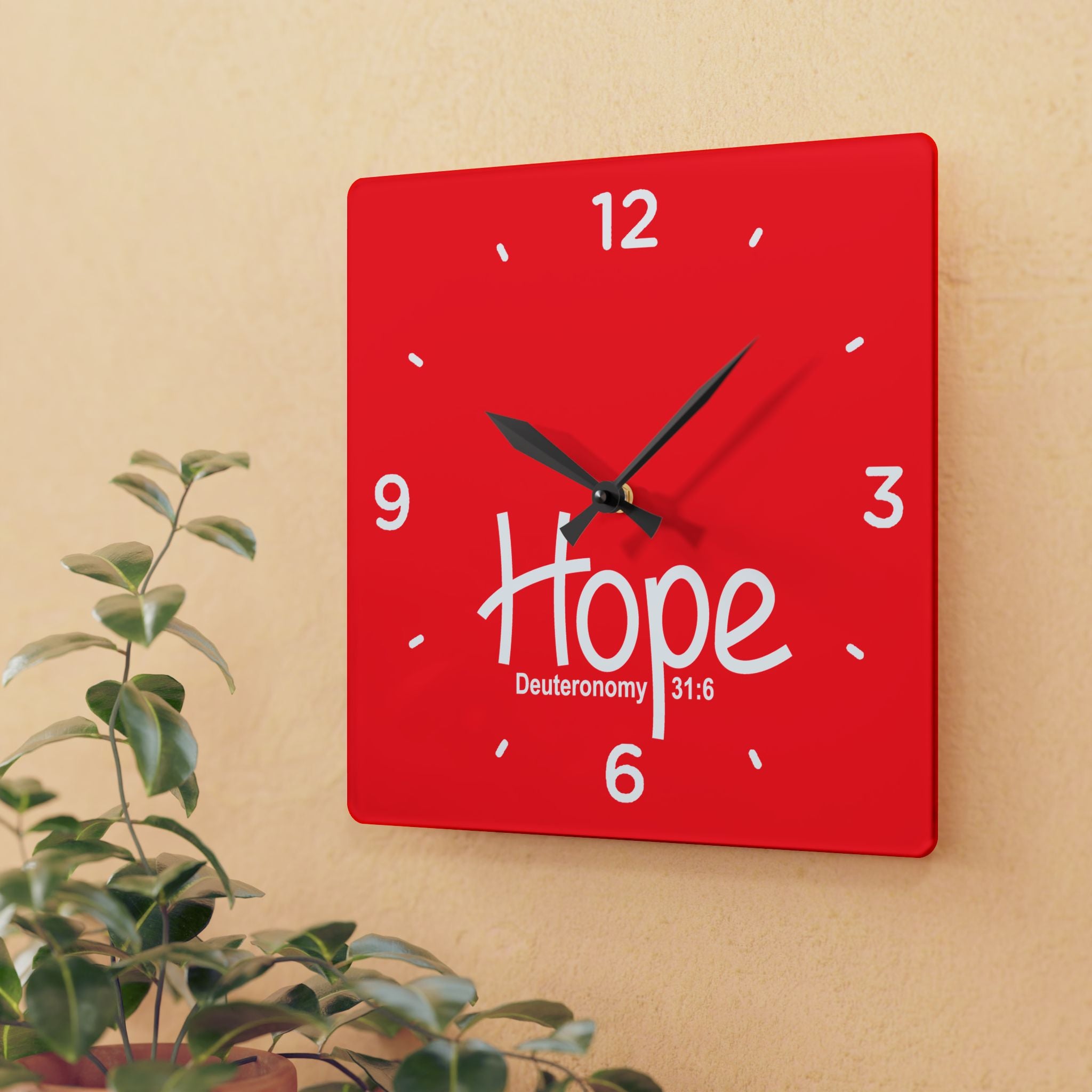 Hope Acrylic Wall Clock – Deuteronomy 31:6 Inspirational Scripture Clock