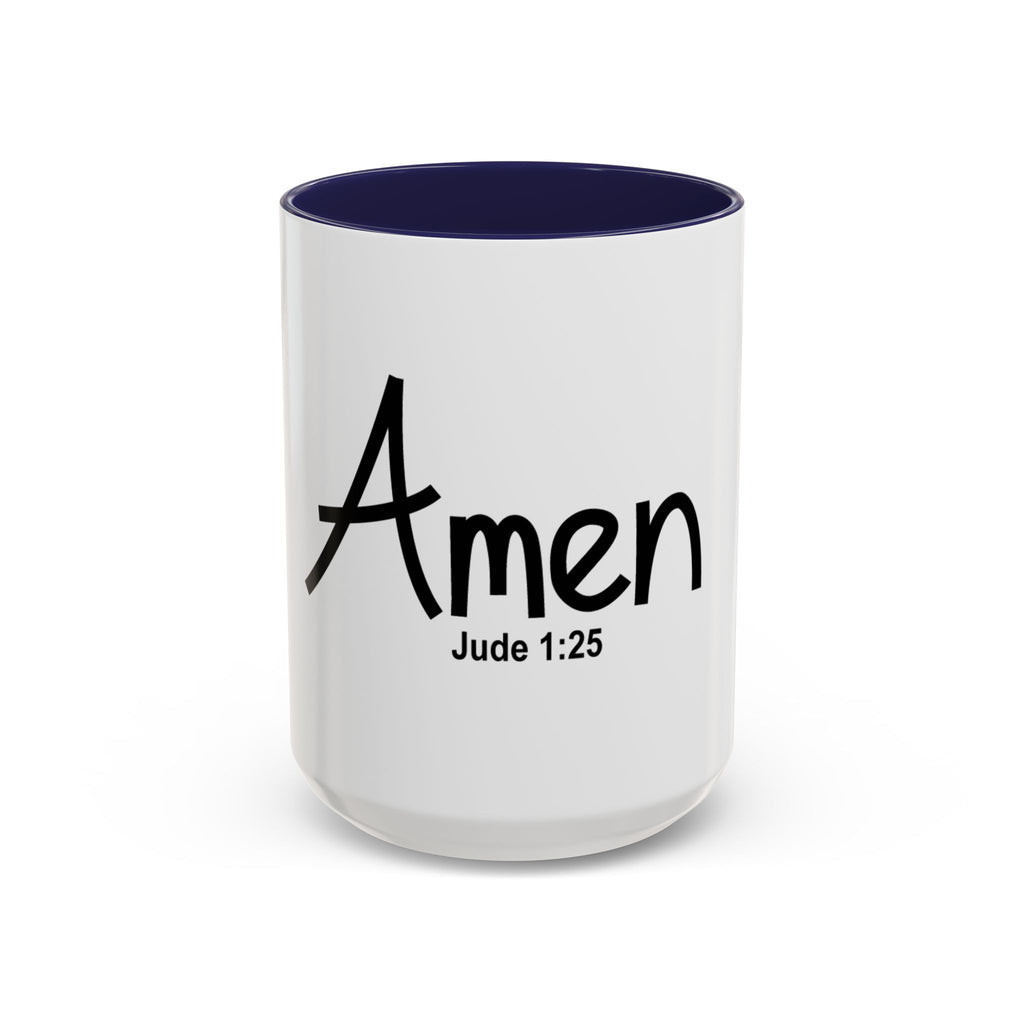 Amen Jude 1:25 Accent Coffee Mug — Christian Faith Scripture Tea Mug (11/15oz)