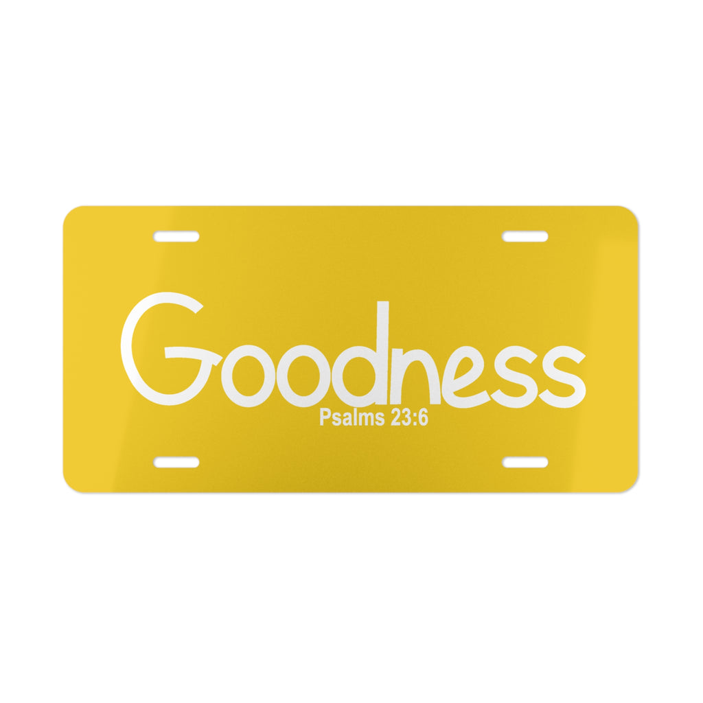 Vanity Plate-Goodness (Psalms 23:6)