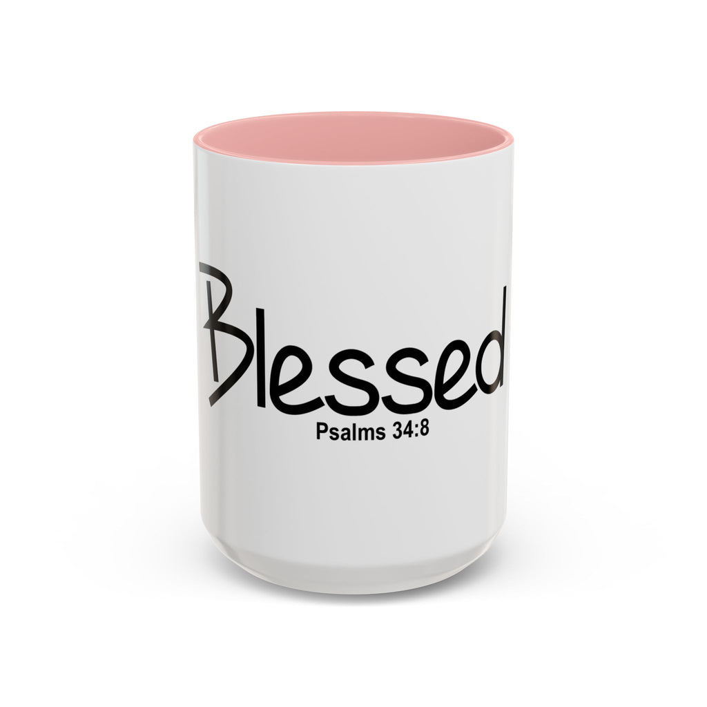 Blessed Inspirational 15oz Mug (Psalms 34:8)