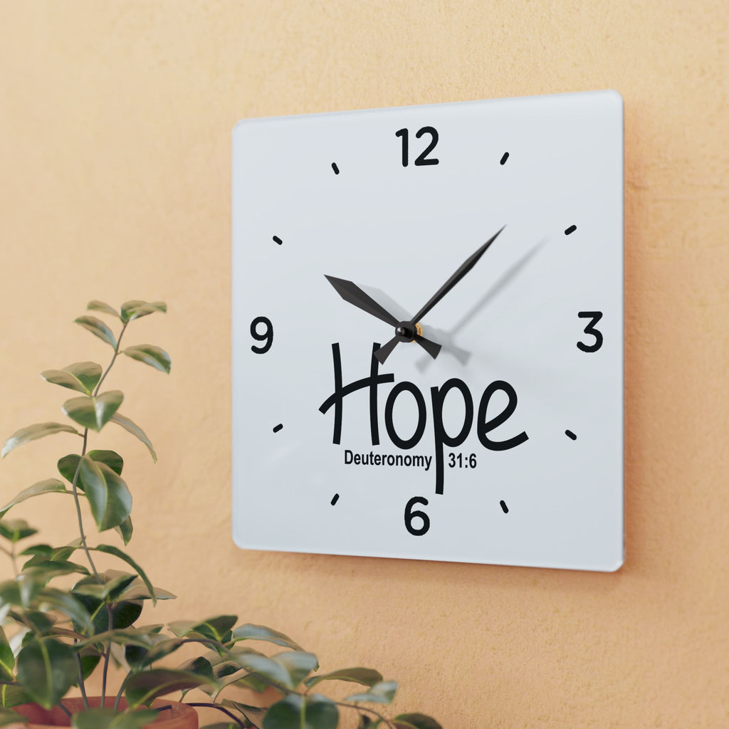 Hope Acrylic Wall Clock – Deuteronomy 31:6 Inspirational Scripture Clock